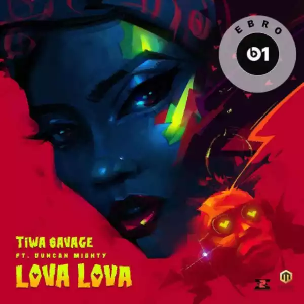 Tiwa Savage - Lova Lova ft. Duncan Mighty